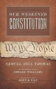 Our Weakened Constitution