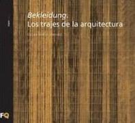 Bekleidung : los trajes de la arquitectura