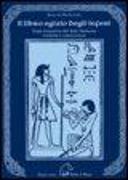 Il libro egizio degli inferi. Testo iniziatico del sole Notturno