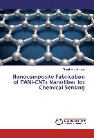 Nanocomposite Fabrication of PANI-CNTs Nanofiber for Chemical Sensing