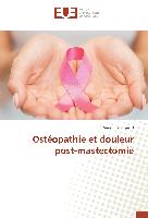Ostéopathie et douleur post-mastectomie