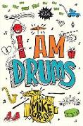 I Am Drums