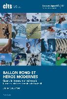 Ballon Rond et Héros modernes