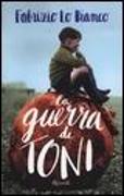 La guerra di Toni