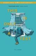 This Is Only a Test (Break Away Book Club)