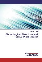 Phonological Structure and Visual Word Access
