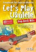 Let's Play Ukulele Pop Rock Hits + 2 CDs