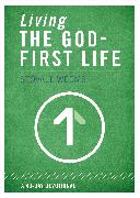 Living the God-First Life