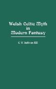 Welsh Celtic Myth in Modern Fantasy