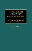 Twentieth Century Danish Music
