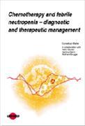 Chemotherapy and febrile neutropenia - Diagnostic and therapeutic management
