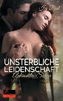 Aphrodites Söhne 3: Unsterbliche Leidenschaft