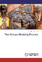 The African Masking Process