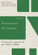 Pensionnats Du Canada: l'Histoire, Partie 2, de 1939 À 2000: Rapport Final de la Commission de Vérité Et Réconciliation Du Canada, Volume 1