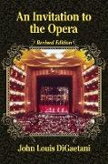 An Invitation to the Opera, Revised Edition