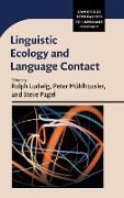 Linguistic Ecology and Language Contact