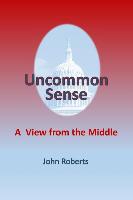 Uncommon Sense: A View from the Middle