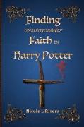 Finding Unauthorized Faith in Harry Potter