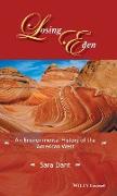 Losing Eden: An Environmental History of the American West