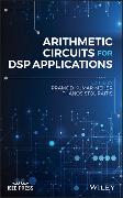 Arithmetic Circuits for DSP Applications