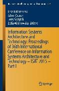 Information Systems Architecture and Technology: Proceedings of 36th International Conference on Information Systems Architecture and Technology – ISAT 2015 – Part I