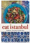 Eat Istanbul. Viaggio nel cuore della cucina turca