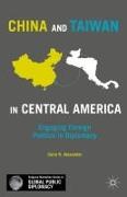 China and Taiwan in Central America