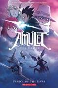 Amulet 05: Prince of the Elves