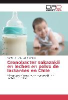 Cronobacter sakazakii en leches en polvo de lactantes en Chile