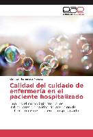 Calidad del cuidado de enfermería en el paciente hospitalizado