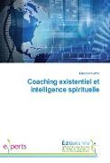 Coaching existentiel et intelligence spirituelle