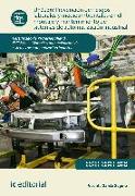 Prevención de riesgos laborales y mediambientales en el montaje y mantenimiento de sistemas de automatización industrial : montaje y mantenimiento de sistemas de automatización industrial