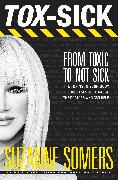 Tox-Sick: From Toxic to Not Sick