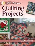 24-Hour Quilting Projects