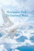 Humanism - Path To Universal Peace