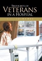 Thoughts of Veterans in a Hospital