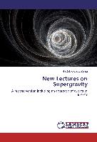 New Lectures on Supergravity
