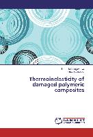 Thermoinelasticity of damaged polymeric composites