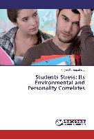 Students Stress: Its Environmental and Personality Correlates