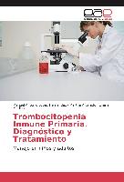 Trombocitopenia Inmune Primaria. Diagnóstico y Tratamiento