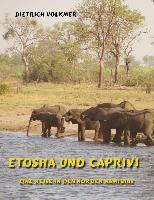 Etosha und Caprivi