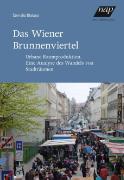 Das Wiener Brunnenviertel