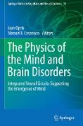 The Physics of the Mind and Brain Disorders