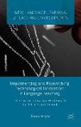 Implementing and Researching Technological Innovation in Language Teaching