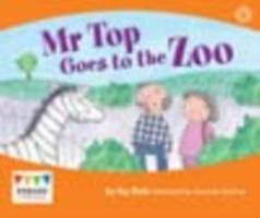 Mr Top Goes to the Zoo