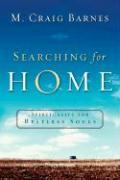 Searching for Home – Spirituality for Restless Souls