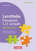 Lerntheke, Französisch, Wortschatz: 1./2. Lernjahr, Differenzierungsmaterialien für heterogene Lerngruppen, Kopiervorlagen