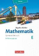 Bigalke/Köhler: Mathematik, Hessen - Ausgabe 2016, Einführungsphase, Band E, Schülerbuch