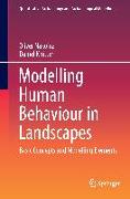 Modelling Human Behaviour in Landscapes