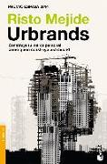 Urbrands : construye tu marca personal como quien construye una ciudad